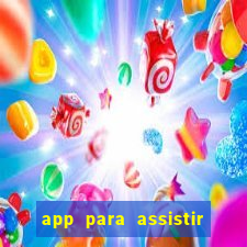 app para assistir todos os jogos de futebol